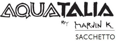 AQUATALIA BY MARVIN K. SACCHETTO