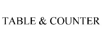 TABLE & COUNTER