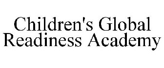 CHILDREN'S GLOBAL READINESS ACADEMY