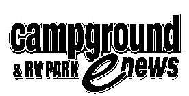 CAMPGROUND & RV PARK E NEWS