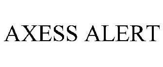 AXESS ALERT