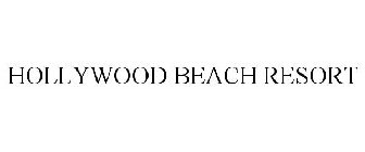 HOLLYWOOD BEACH RESORT