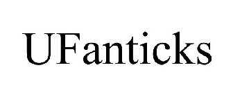 UFANTICKS