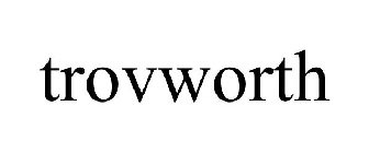 TROVWORTH