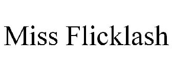 MISS FLICKLASH