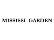 MISSISSI GARDEN