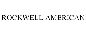 ROCKWELL AMERICAN