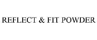 REFLECT & FIT POWDER