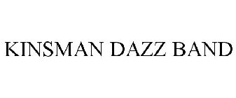 KINSMAN DAZZ BAND