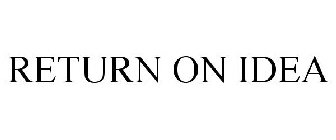 RETURN ON IDEA