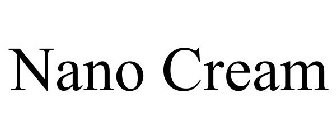 NANO CREAM