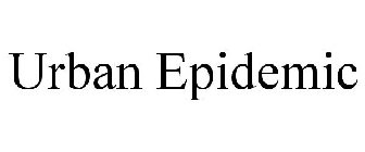 URBAN EPIDEMIC