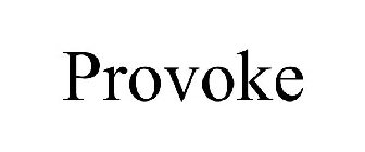 PROVOKE