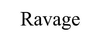 RAVAGE