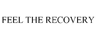 FEEL THE RECOVERY
