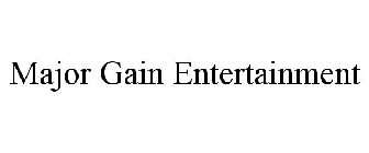 MAJOR GAIN ENTERTAINMENT