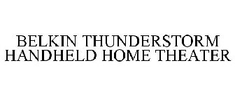 BELKIN THUNDERSTORM HANDHELD HOME THEATER