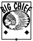 BIG CHIEF