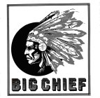 BIG CHIEF