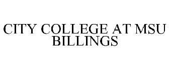 CITY COLLEGE AT MSU BILLINGS