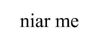 NIAR ME