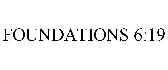 FOUNDATIONS 6:19
