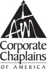 I AM CORPORATE CHAPLAINS OF AMERICA