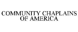 COMMUNITY CHAPLAINS OF AMERICA