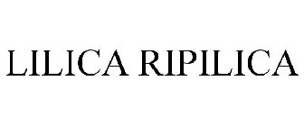 LILICA RIPILICA