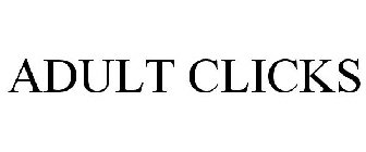 ADULT CLICKS