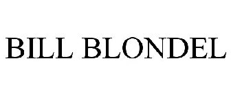 BILL BLONDEL