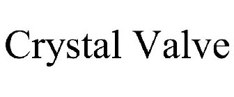 CRYSTAL VALVE