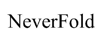 NEVERFOLD