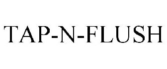 TAP-N-FLUSH