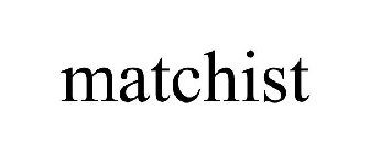 MATCHIST