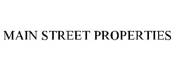 MAIN STREET PROPERTIES