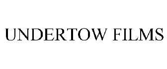 UNDERTOW FILMS