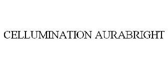 CELLUMINATION AURABRIGHT