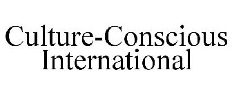 CULTURE-CONSCIOUS INTERNATIONAL