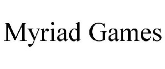 MYRIAD GAMES
