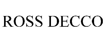 ROSS DECCO