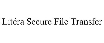 LITÉRA SECURE FILE TRANSFER