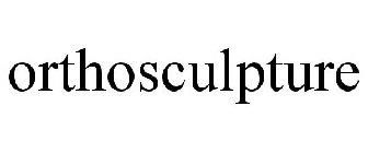 ORTHOSCULPTURE