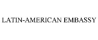 LATIN-AMERICAN EMBASSY