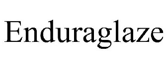 ENDURAGLAZE