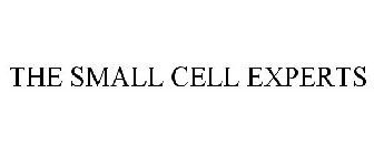 THE SMALL CELL EXPERTS