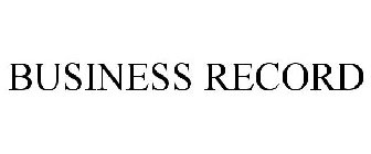 BUSINESS RECORD