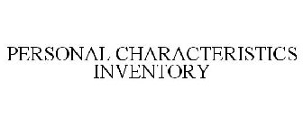 PERSONAL CHARACTERISTICS INVENTORY