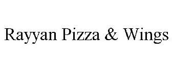 RAYYAN PIZZA & WINGS