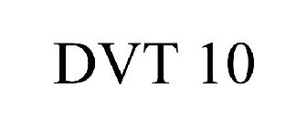 DVT 10